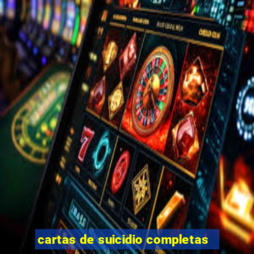 cartas de suicidio completas